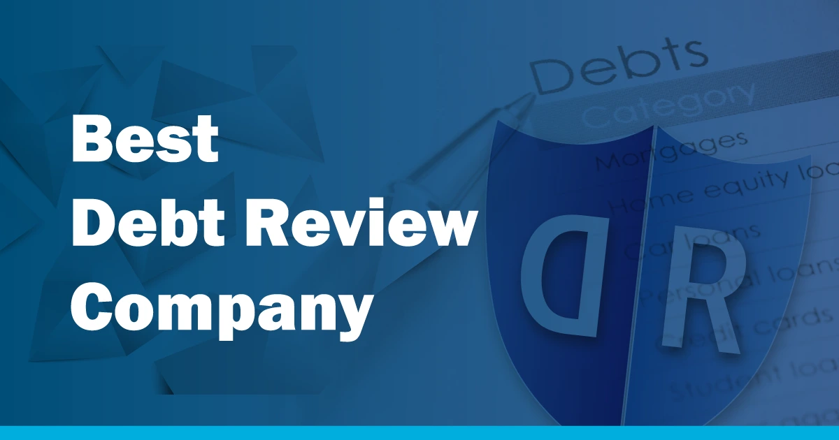 The Best Debt Review Company in South Africa